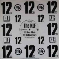 Pochette The KLF - Make It Rain (Original long version)