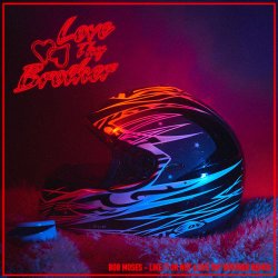 Pochette Bob Moses - Like It Or Not (Love Thy Brother Remix)