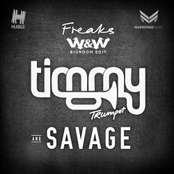 Pochette Timmy Trumpet - Freaks (W&W Bigroom Edit)