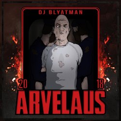 Pochette DJ Blyatman - Arvelaus