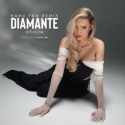 Pochette Otilia - Diamante (Hama Tbm Remix)