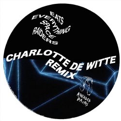 Pochette Eats Everything - Space Raiders (Charlotte de Witte Remix)