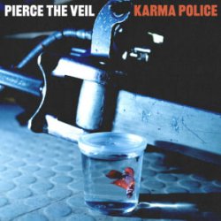 Pochette Pierce The Veil - Karma Police