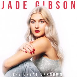 Pochette Jade Gibson - The Great Unknown