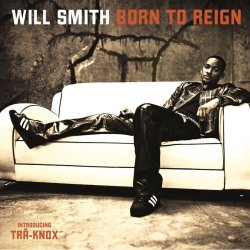 Pochette Will Smith - Born To Reign