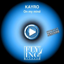 Pochette Kayro - On My Mind (Song Mix)