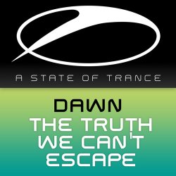 Pochette Dawn - The Truth We Can't Escape