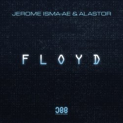 Pochette Jerome Isma-Ae & Alastor - Floyd