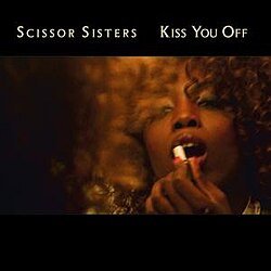 Pochette Scissor Sisters - Kiss You Off