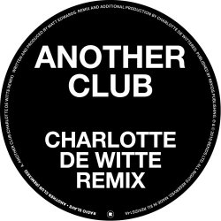 Pochette Radio Slave - Another Club (Charlotte de Witte Remix)