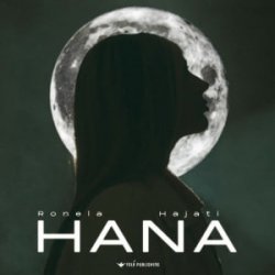 Pochette Ronela Hajati - HANA