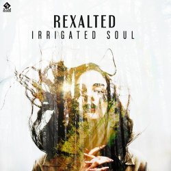 Pochette Rexalted - Irrigate soul