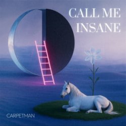 Pochette Carpetman - Call Me Insane
