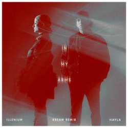 Pochette ILLENIUM & HAYLA - In My Arms (KREAM Extended Remix)