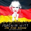 Pochette Joachim Witt - Die Erde Brennt (Weltmeister Mix) Joachim Witt - Die Erde Brennt (Weltmeister Mix)