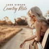 Pochette Jade Gibson - Country Mile Jade Gibson - Country Mile