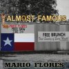 Pochette Mario Flores - Almost Famous Mario Flores - Almost Famous
