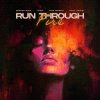 Pochette Edward Maya & Foínix & Jake Neumar feat. ERIICE - Run Through Fire Edward Maya & Foínix & Jake Neumar feat. ERIICE - Run Through Fire