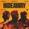Pochette Hardwell & Atmozfears & Jaimes - Hideaway Hardwell & Atmozfears & Jaimes - Hideaway