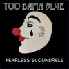 Pochette Fearless Scoundrels - Boogie Man Fearless Scoundrels - Boogie Man