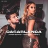 Anton Ishutin & Nezhdan & Note U - Casablanca