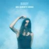 Pochette Birdy Feat. Alvaro Sole - Let It All Go Birdy Feat. Alvaro Sole - Let It All Go