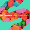 Pochette Fox Stevenson - Sweets (Soda Pop) Fox Stevenson - Sweets (Soda Pop)