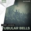 Pochette Tommy Johnson - Tubular Bells Tommy Johnson - Tubular Bells