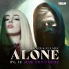 Pochette Alan Walker, Ava Max - Alone, Pt. II Alan Walker, Ava Max - Alone, Pt. II