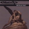 Pochette Matrix - Culture Of Shame Matrix - Culture Of Shame