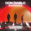 Pochette Don Diablo feat. Emeli Sande & Gucci Mane - Survive Don Diablo feat. Emeli Sande & Gucci Mane - Survive