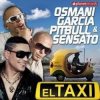 Pochette Pitbull feat. Sensato & Osmani Garcia - El Taxi Pitbull feat. Sensato & Osmani Garcia - El Taxi