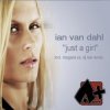 Pochette Ian Van Dahl - Just A Girl (Megara Vs. DJ Lee Remix) Ian Van Dahl - Just A Girl (Megara Vs. DJ Lee Remix)