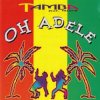 Pochette Tamba feat. Miloud - Oh Adele (Adele Dry) Tamba feat. Miloud - Oh Adele (Adele Dry)