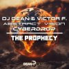Pochette DJ Dean & Victor F. & Abstract Vision - The Prophecy (Extended mix) DJ Dean & Victor F. & Abstract Vision - The Prophecy (Extended mix)