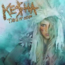 Pochette Kesha - Take It Off