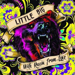 Pochette Little Big - With Russia from Love