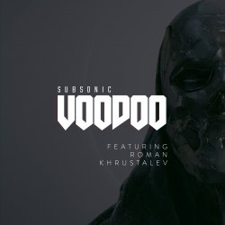 Pochette Subsonic Voodoo feat. Roman Khrustalev - Annihilate