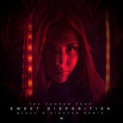 Pochette The Temper Trap - Sweet Disposition (Blazy & Sighter Remix)
