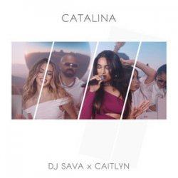 Pochette Dj Sava & Caitlyn - Catalina