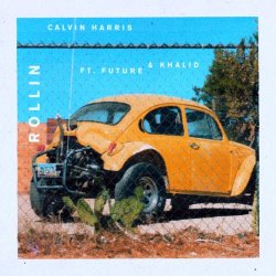Pochette Calvin Harris feat. Future & Khalid - Rollin