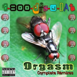 Pochette 1-800-Dis-N-Dat - Orgasm (Dirty Bitch Mix)