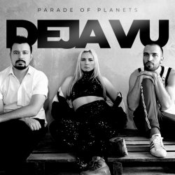 Pochette Parade of Planets - Deja Vu