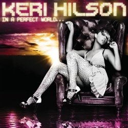 Pochette Keri Hilson - In a Perfect World