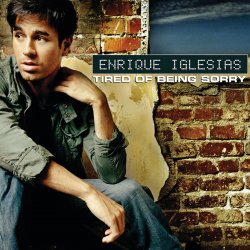 Pochette Enrique Iglesias - Tired Of Being Sorry