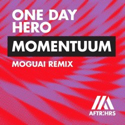 Pochette One Day Hero - Momentuum (MOGUAI Remix)