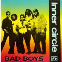 Pochette Inner Circle - Bad Boys (Theme From Cops)