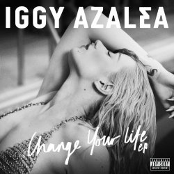 Pochette Iggy Azalea Feat. T.I. - Change Your Life