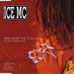 Pochette Ice Mc - Take Away The Color (DJ Ramezz Remix)