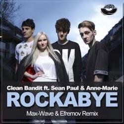 Pochette Clean Bandit feat Sean Paul & Anne - Rockabye Vs Rhythm Is A Dancer